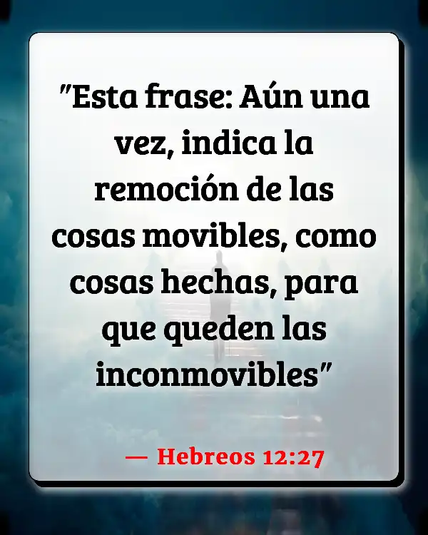 Versículos De La Biblia   	Follando  (Hebreos 12:27)