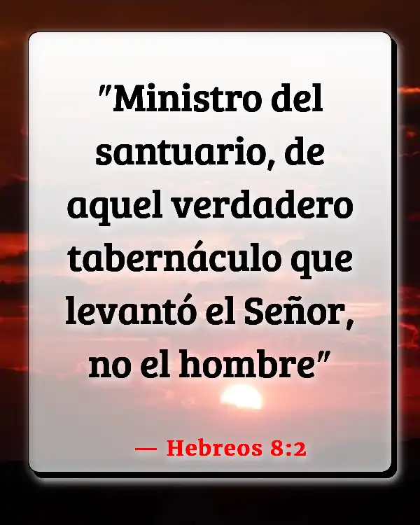 Versículos De La Biblia Pacto de obras (Hebreos 8:2)