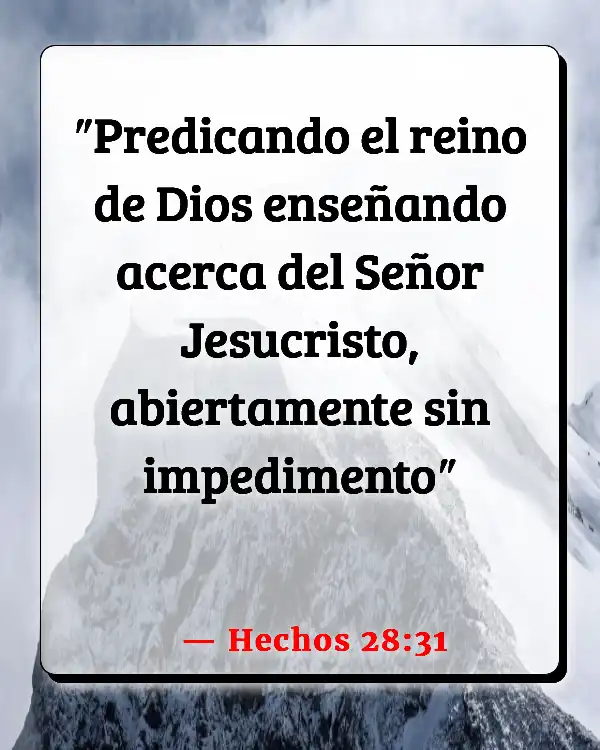 Versículos De La Biblia Practicando lo que predicamos (Hechos 28:31)