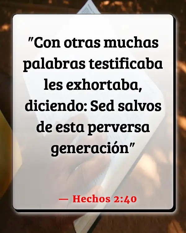 Versículos De La Biblia Amenazas (Hechos 2:40)