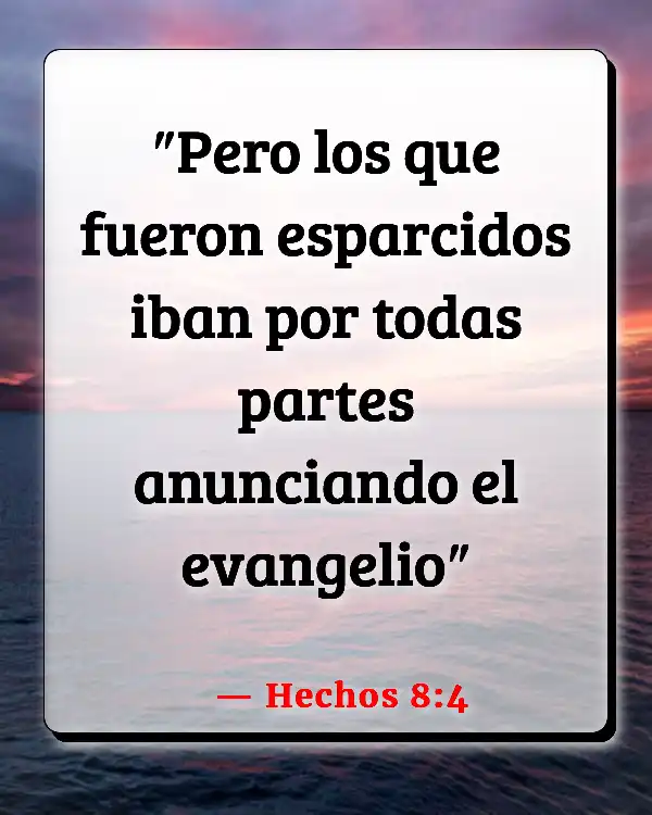 Versículos De La Biblia Practicando lo que predicamos (Hechos 8:4)