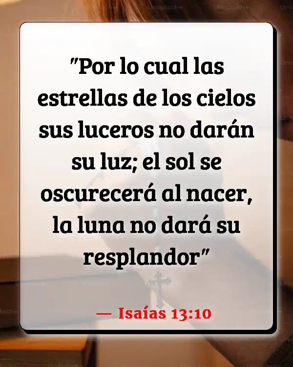 Versículos De La Biblia   	Astrología  (Isaías 13:10)