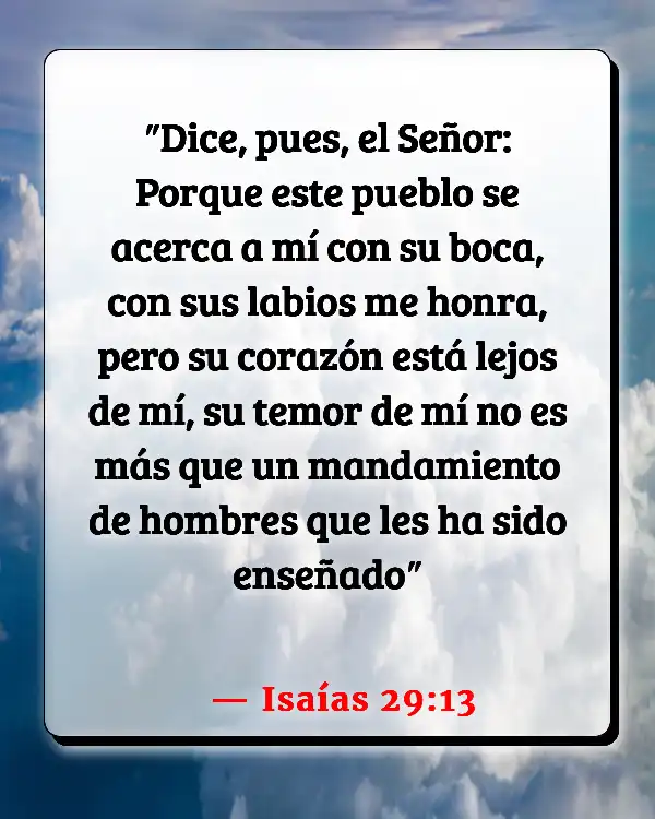Versículos De La Biblia Alabando a Dios (Isaías 29:13)