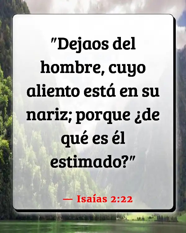 Versículos De La Biblia No confíes en nadie (Isaías 2:22)