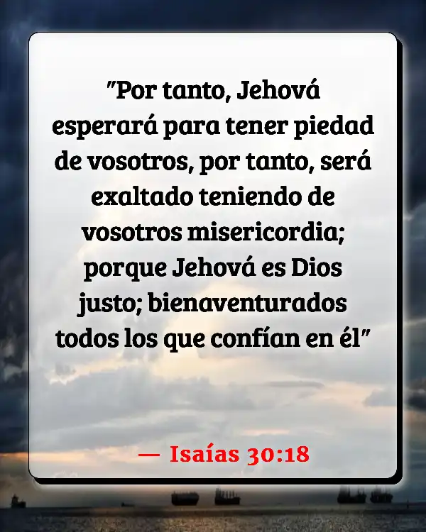 Versículos De La Biblia Ataques de pánico (Isaías 30:18)