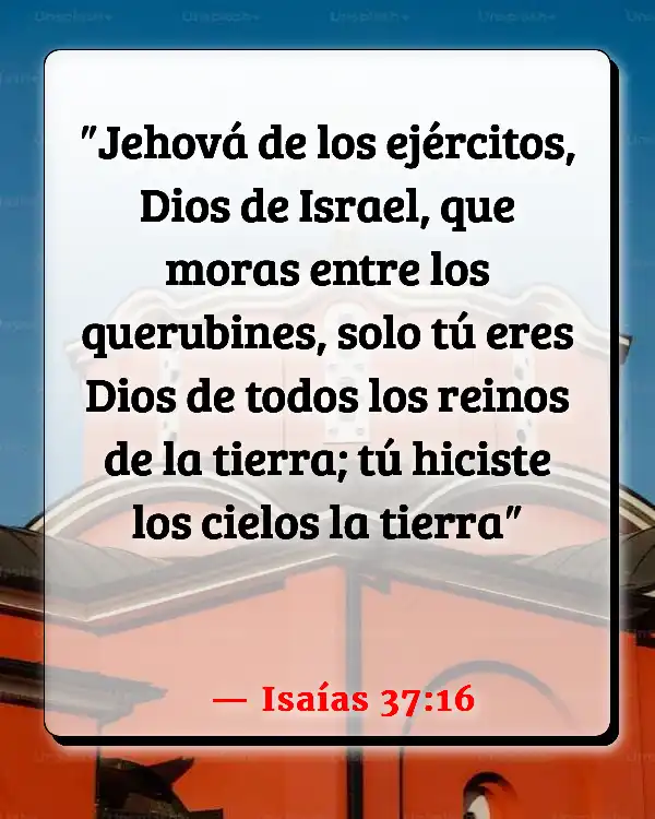 Versículos De La Biblia Quietud (Isaías 37:16)