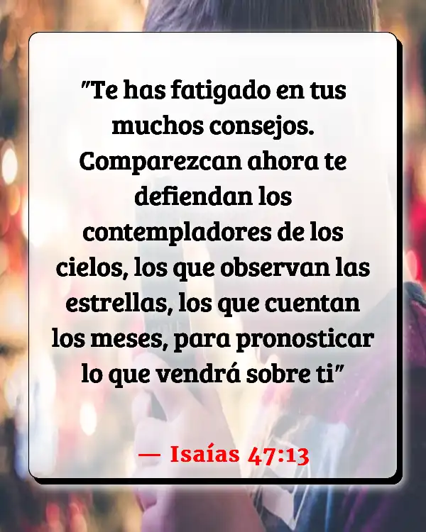 Versículos De La Biblia Adivinos (Isaías 47:13)