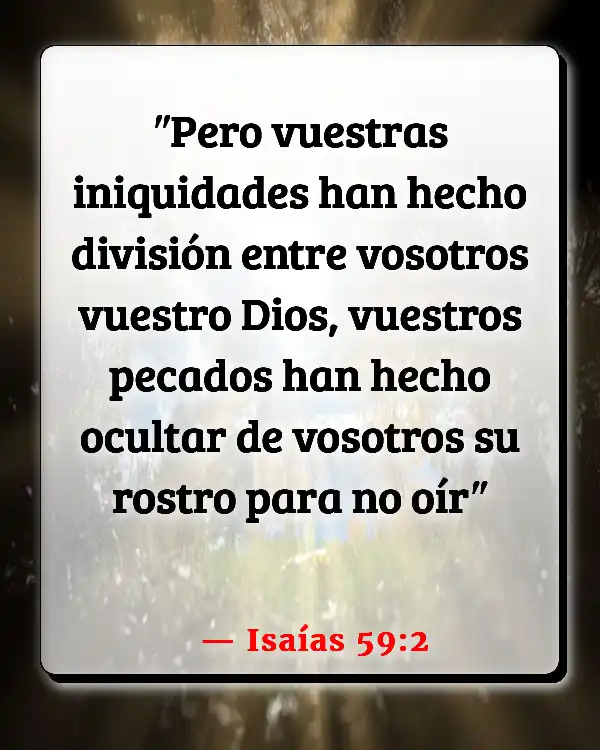 Versículos De La Biblia Comer en exceso (Isaías 59:2)