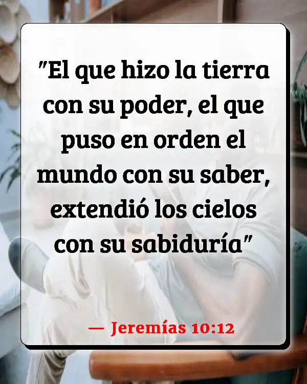 Versículos De La Biblia La tierra (Jeremías 10:12)