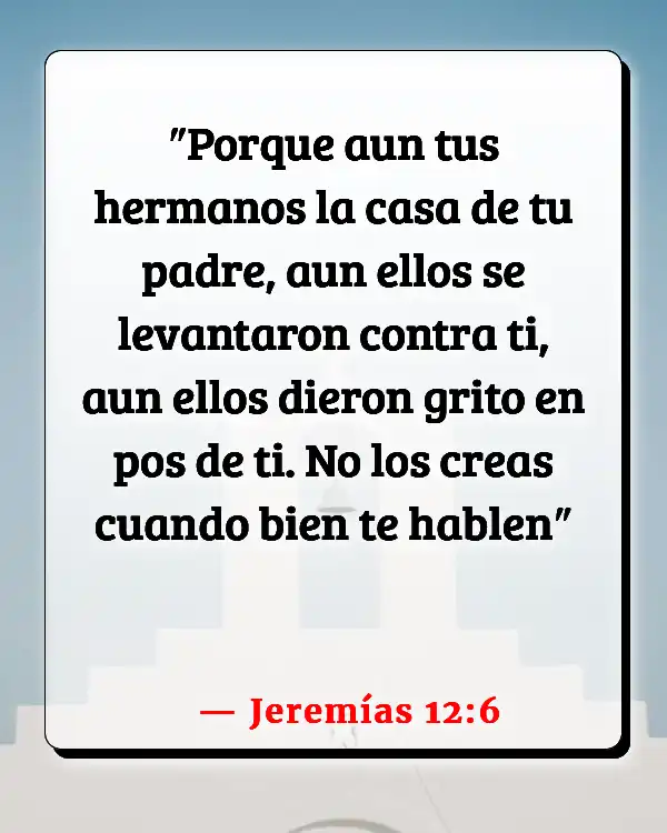 Versículos De La Biblia Traición (Jeremías 12:6)