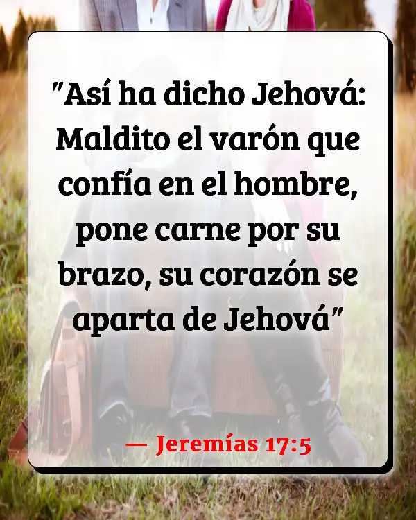 Versículos De La Biblia No confíes en nadie (Jeremías 17:5)