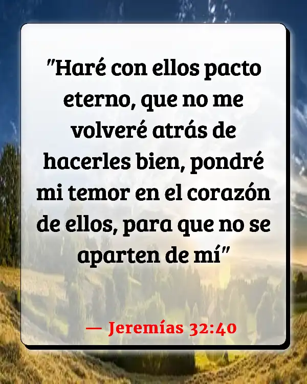 Versículos De La Biblia   	Perserverancia  (Jeremías 32:40)