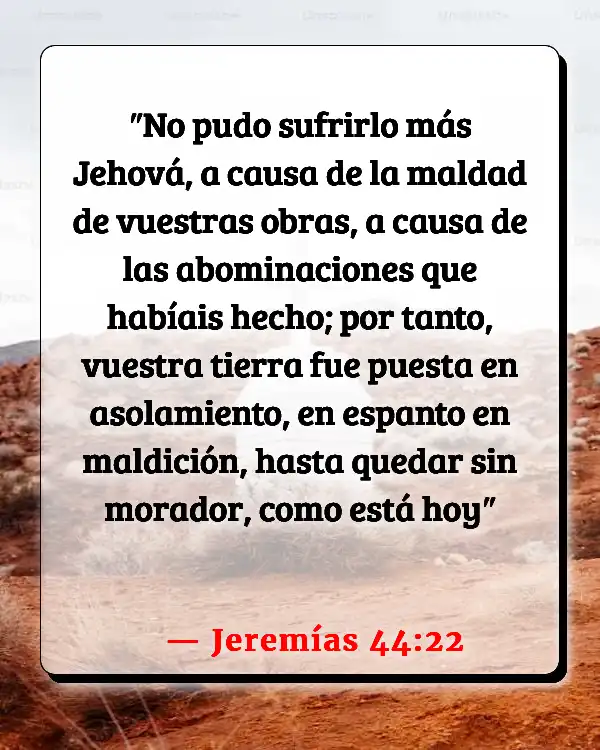 Versículos De La Biblia   	Abominación  (Jeremías 44:22)