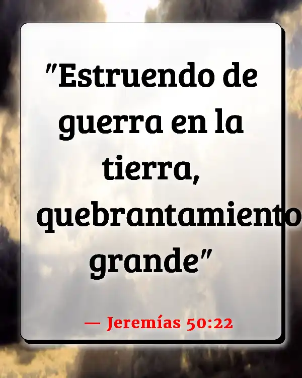 Versículos De La Biblia   	Autodestrucción  (Jeremías 50:22)
