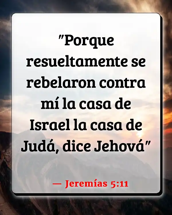 Versículos De La Biblia Traición (Jeremías 5:11)