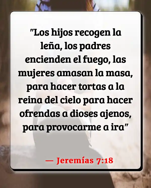 Versículos De La Biblia Paganismo (Jeremías 7:18)