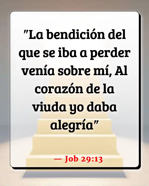 Versículos De La Biblia Viudos (Job 29:13)