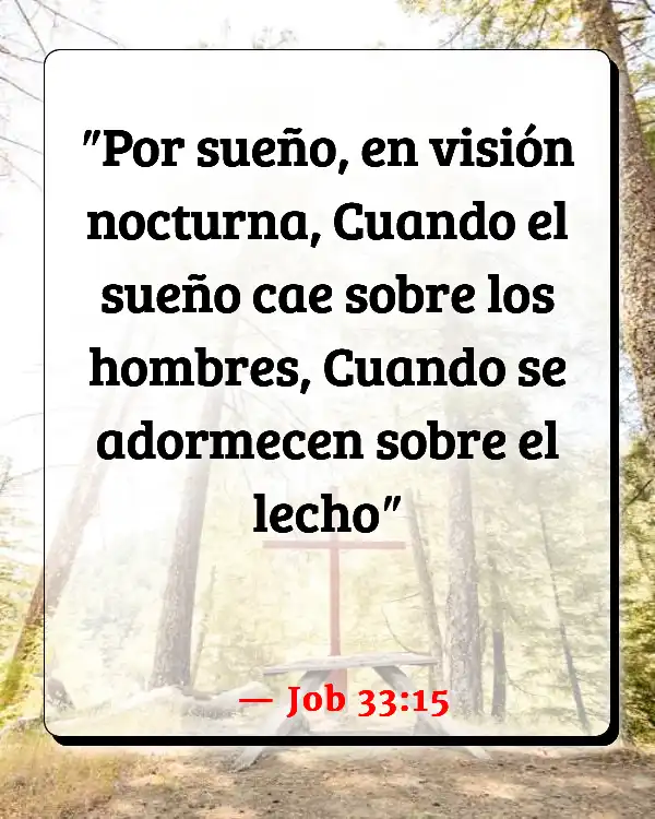 Versículos De La Biblia   	Soñar con faraones  (Job 33:15)