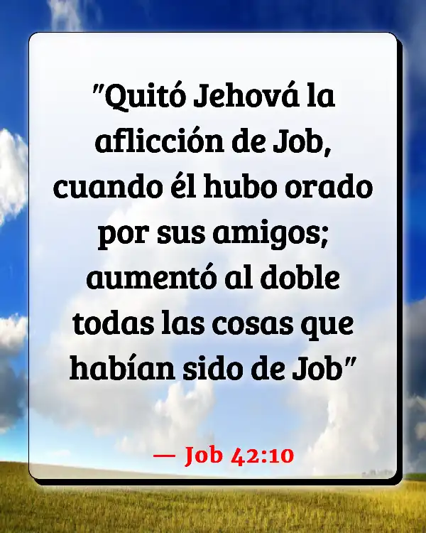 Versículos De La Biblia Amistad y Compañerismo (Job 42:10)