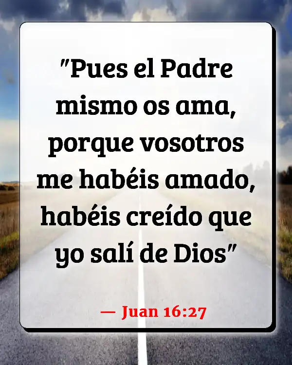 Versículos De La Biblia Vencer el mundo (Juan 16:27)