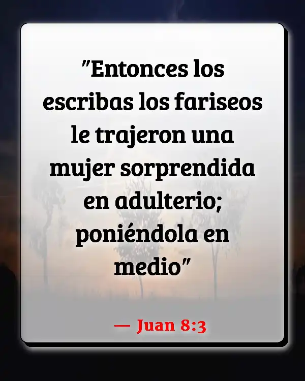 Versículos De La Biblia Adúlteras (Juan 8:3)