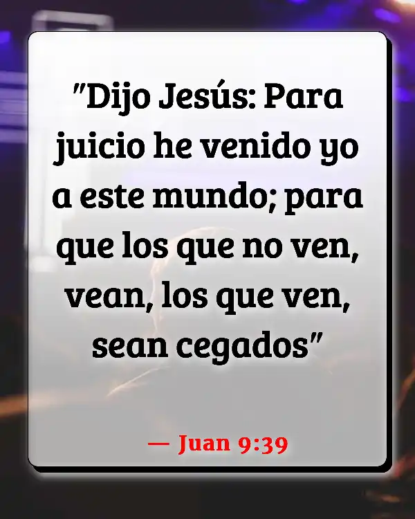 Versículos De La Biblia Nicodemo (Juan 9:39)