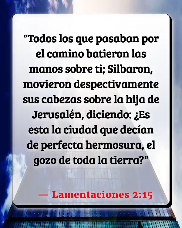 Versículos De La Biblia Perfección (Lamentaciones 2:15)