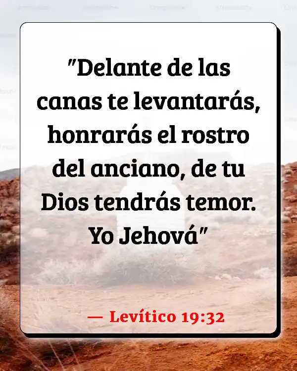 Versículos De La Biblia Lealtad (Levítico 19:32)