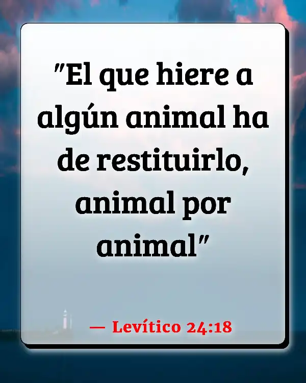Versículos De La Biblia   	¿Los animales tienen espíritu?  (Levítico 24:18)