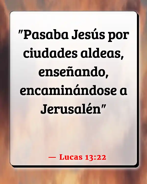 Versículos De La Biblia   	Ser un hombre de Dios  (Lucas 13:22)