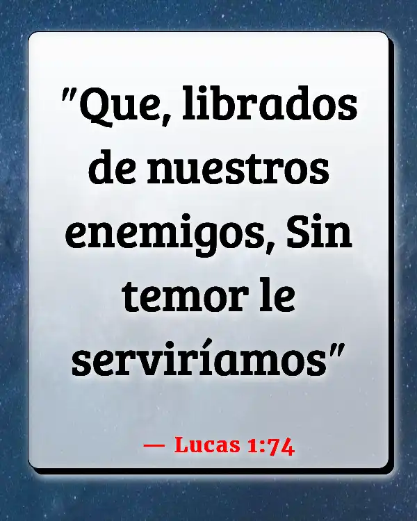 Versículos De La Biblia   	Mantenga alejados a los espíritus malignos  (Lucas 1:74)