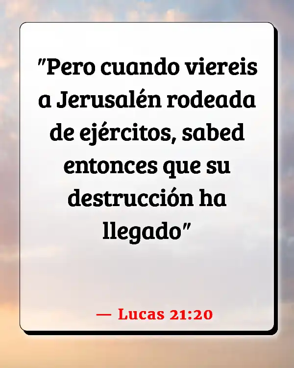 Versículos De La Biblia Nuevo orden mundial (Lucas 21:20)