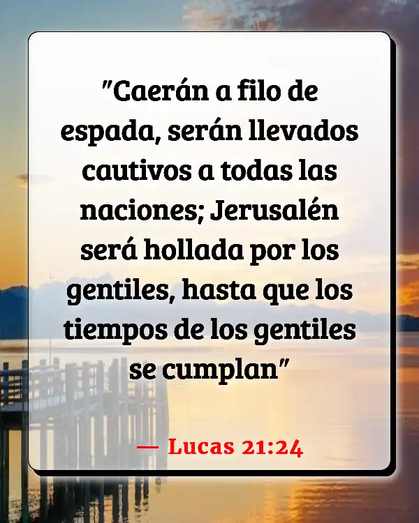Versículos De La Biblia Jerusalén (Lucas 21:24)