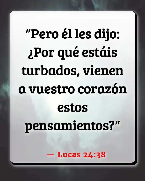 Versículos De La Biblia   	Malo  (Lucas 24:38)