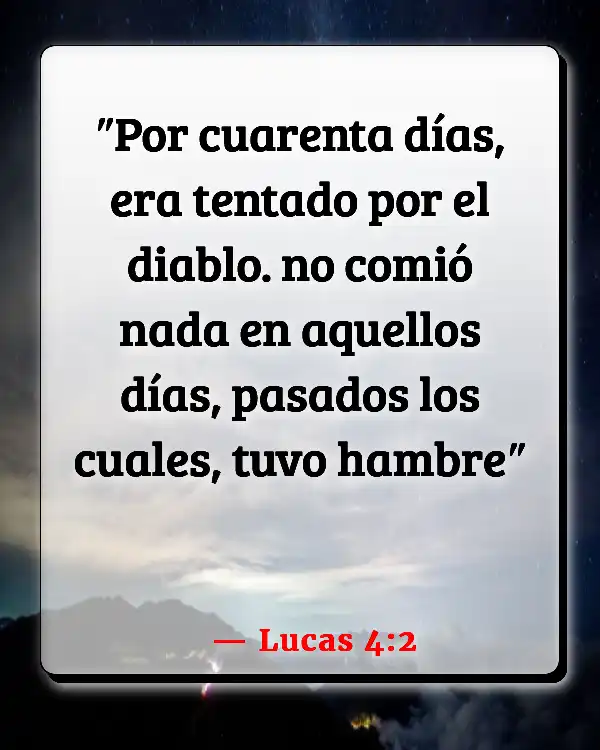 Versículos De La Biblia Aparición del mal (Lucas 4:2)