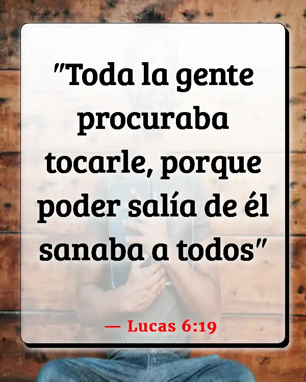 Versículos De La Biblia Tocar (Lucas 6:19)
