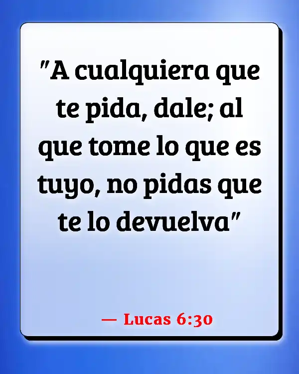 Versículos De La Biblia Alienación parental (Lucas 6:30)