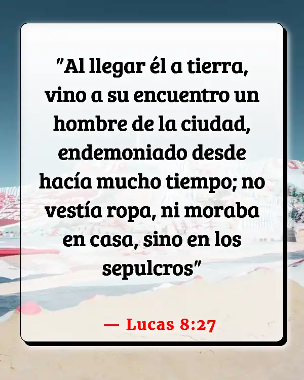 Versículos De La Biblia   	Malo  (Lucas 8:27)