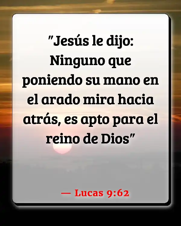 Versículos De La Biblia Nuestro pasado (Lucas 9:62)