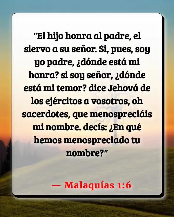 Versículos De La Biblia Relación entre padres e hijos (Malaquías 1:6)