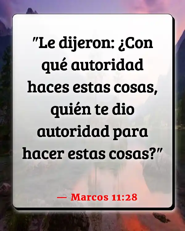 Versículos De La Biblia Autoridad sobre tus hijos (Marcos 11:28)