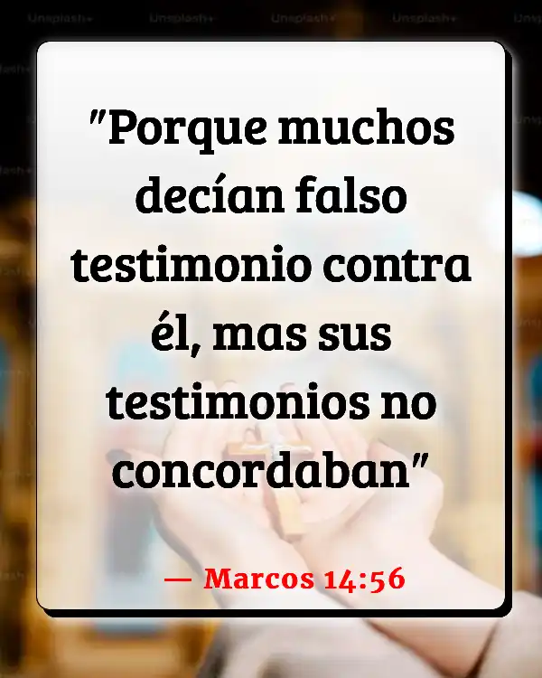 Versículos De La Biblia Falso testigo en la predicación (Marcos 14:56)