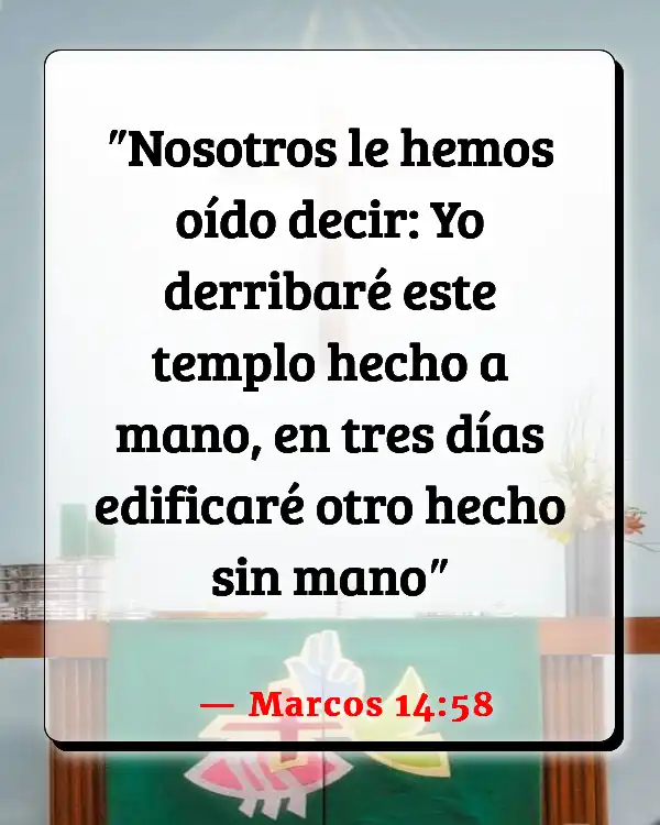 Versículos De La Biblia   	Reconstrucción del templo  (Marcos 14:58)