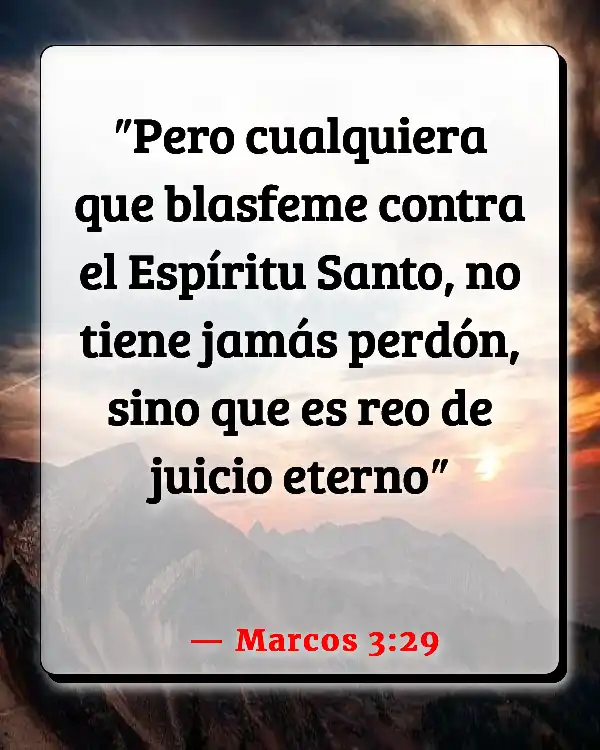 Versículos De La Biblia Blasfemia contra el Espíritu Santo (Marcos 3:29)