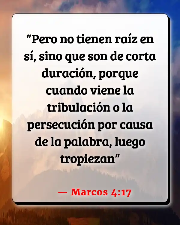 Versículos De La Biblia Siendo perseguido (Marcos 4:17)