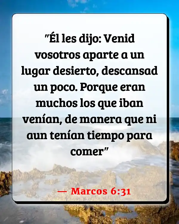 Versículos De La Biblia   	Equilibrio en la vida  (Marcos 6:31)