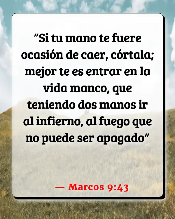 Versículos De La Biblia Emitir juicio (Marcos 9:43)