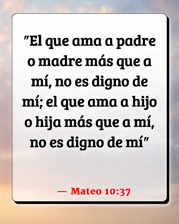 Versículos De La Biblia Amor paterno (Mateo 10:37)