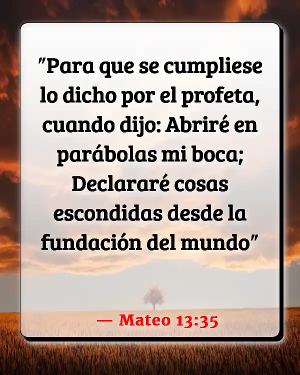 Versículos De La Biblia Parábolas (Mateo 13:35)