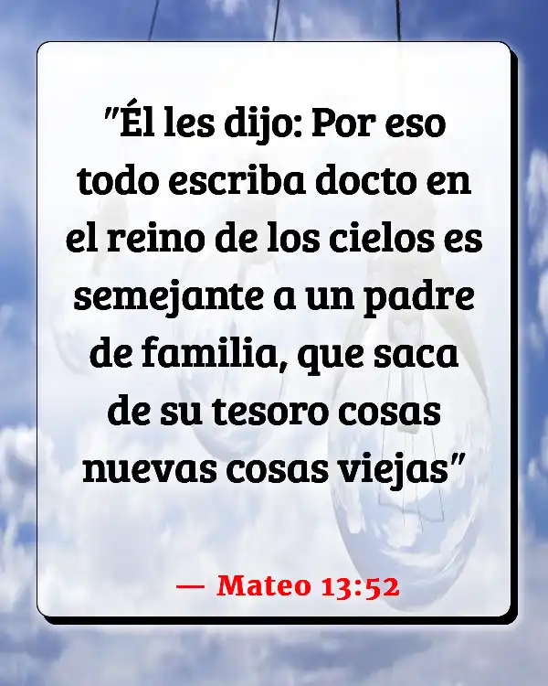 Versículos De La Biblia   	Ser un discípulo  (Mateo 13:52)